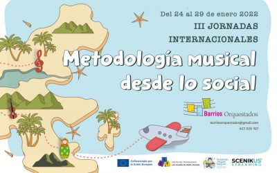 III Jornadas Internacionales de Metodología Musical desde lo Social: Barrios Orquestados